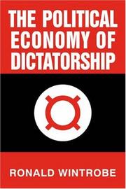 Cover of: The political economy of dictatorship | Ronald Wintrobe
