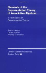Cover of: Elements of the Representation Theory of Associative Algebras: Techniques of Representation Theory (London Mathematical Society Student Texts)