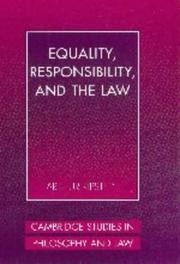 Cover of: Equality, responsibility, and the law