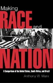 Cover of: Making Race and Nation by Anthony W. Marx