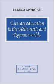 Cover of: Literate education in the Hellenistic and Roman worlds
