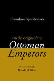 Cover of: Theodore Spandounes: On the Origins of the Ottoman Emperors
