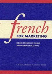 Cover of: French for Marketing by R. E. Batchelor, Malliga Chebli-Saadi, R. E. Batchelor, Malliga Chebli-Saadi