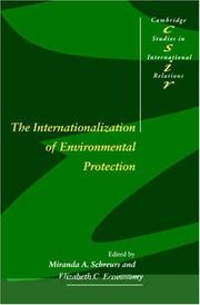 Cover of: The internationalization of environmental protection