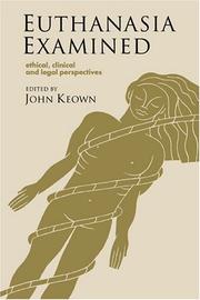 Euthanasia examined by John Keown