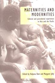 Cover of: Maternities and modernities: colonial and postcolonial experiences in Asia and the Pacific