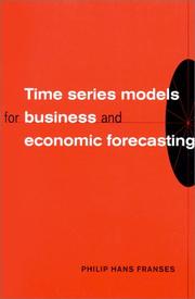 Time series models for business and economic forecasting by Philip Hans Franses