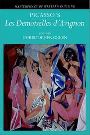 Cover of: Picasso's 'Les demoiselles d'Avignon' (Masterpieces of Western Painting) by Christopher Green