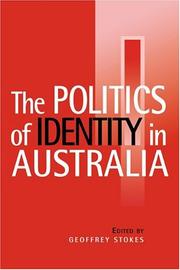 Cover of: The politics of identity in Australia by edited by Geoffrey Stokes.