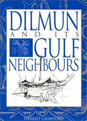 Cover of: Dilmun and its Gulf neighbours by Harriet E. W. Crawford