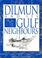 Cover of: Dilmun and its Gulf neighbours