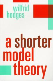 A shorter model theory by Wilfrid Hodges
