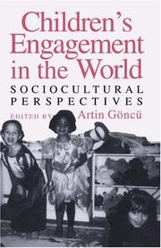 Cover of: Children's engagement in the world: sociocultural perspectives