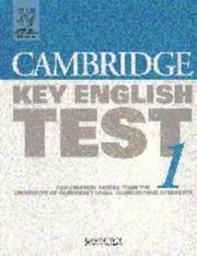 Cover of: Cambridge Key English Test 1 Student's book by University of Cambridge Local Examinations Syndicate, University of Cambridge Local Examinations Syndicate