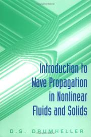 Cover of: Introduction to wave propagation in nonlinear fluids and solids