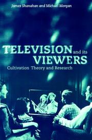 Cover of: Television and its viewers by James Shanahan