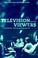 Cover of: Television and its viewers