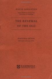 Cover of: The Renewal of the Old: Inaugural Lecture: Delivered 1 February 1996