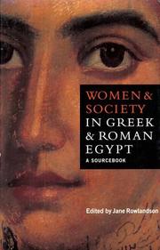 Women and society in Greek and Roman Egypt by Jane Rowlandson