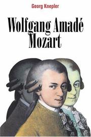 Cover of: Wolfgang Amadé Mozart by Georg Knepler