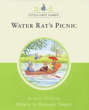 Cover of: Water Rat's Picnic (Little Grey Rabbit Classic S.) by Alison Uttley