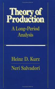 Cover of: Theory of Production by Heinz D. Kurz, Neri Salvadori