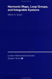 Cover of: Harmonic maps, loop groups, and integrable systems