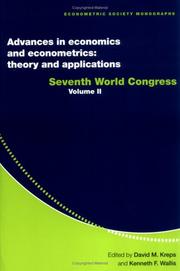 Cover of: Advances in Economics and Econometrics: Theory and Applications: Seventh World Congress (Econometric Society Monographs)