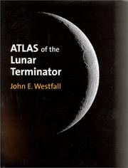 Cover of: Atlas of the Lunar Terminator by John E. Westfall