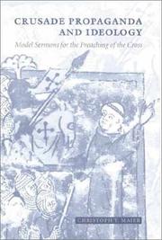 Cover of: Crusade propaganda and ideology: model sermons for the preaching of the cross