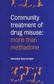 Cover of: Community Treatment of Drug Misuse | Nicholas Seivewright