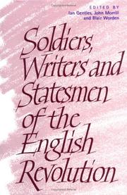 Cover of: Soldiers, writers, and statesmen of the English Revolution by edited by Ian Gentles, John Morrill, and Blair Worden.