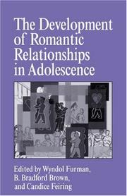 Cover of: The development of romantic relationships in adolescence