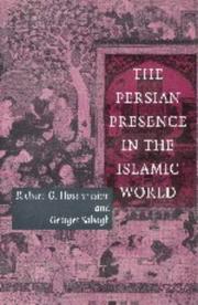 Cover of: The Persian presence in the Islamic world