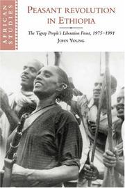 Cover of: Peasant revolution in Ethiopia: the Tigray People's Liberation Front, 1975-1991
