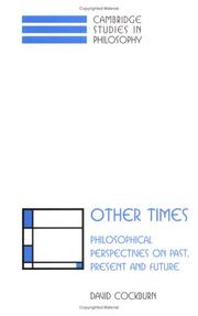 Cover of: Other times: philosophical perspectives on past, present, and future
