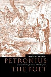 Cover of: Petronius the poet: verse and literary tradition in the Satyricon