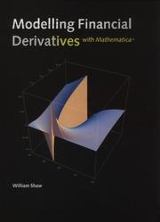 Cover of: Modelling financial derivatives with Mathematica by Shaw, William T.