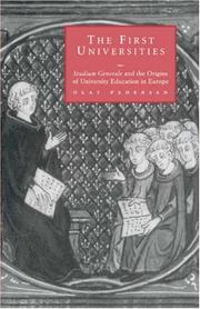 Cover of: The First Universities: Studium Generale and the Origins of University Education in Europe
