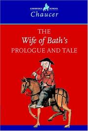 Cover of: The Wife of Bath's Prologue and Tale (Cambridge School Chaucer) by Geoffrey Chaucer