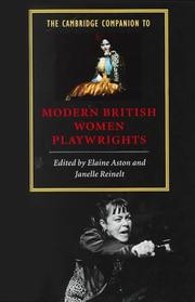 Cover of: The Cambridge companion to modern British women playwrights by edited by Elaine Aston and Janelle Reinelt.