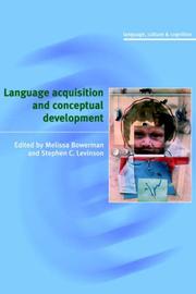 Cover of: Language Acquisition and Conceptual Development (Language Culture and Cognition) by 