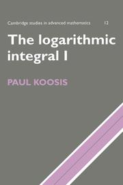 Cover of: The logarithmic integral by Paul Koosis