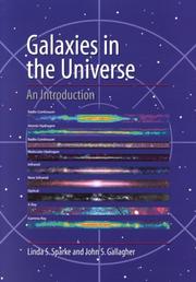 Galaxies in the universie by Linda Siobhan Sparke, Linda S. Sparke, III, John S. Gallagher