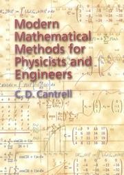 Cover of: Modern mathematical methods for physicists and engineers by C. D. Cantrell