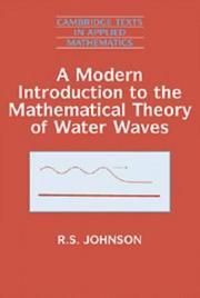 Cover of: A modern introduction to the mathematical theory of water waves