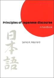 Cover of: Principles of Japanese discourse: a handbook = [Nihongo]