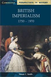 Cover of: British imperialism, 1750-1970 by Simon C. Smith