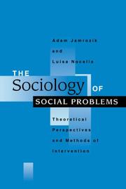 Cover of: The sociology of social problems: theoretical perspectives and methods of intervention