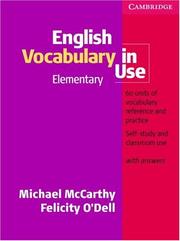 Cover of: English Vocabulary in Use Elementary, with Answers (Vocabulary in Use) by Michael McCarthy, Felicity O'Dell